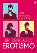 Em Defesa do Erotismo