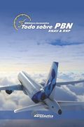 Todo sobre PBN: RNAV y RNP