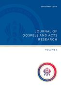 Journal of Gospels and Acts Research Volume 3 (en Inglés)