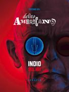 Escenas del Delito Americano - Indio Solari - Sudamericana