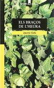 els braços de l`heura (en Catalán)