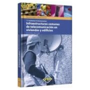 Infraestructuras Comunes de Telecomunicacion en Viviendas y Edificios