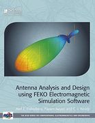 Antenna Analysis and Design Using Feko Electromagnetic Simulation Software (Electromagnetics and Radar) (en Inglés)