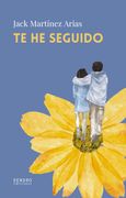 Te he seguido