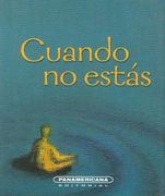 Cuando no Estas