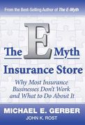 The E-Myth Insurance Store (en Inglés)