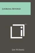 looking beyond (en Inglés)