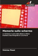 Memorie Sullo Schermo (in Italian)