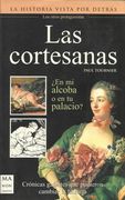 Cortesanas, las