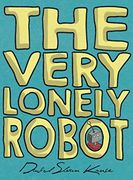 The Very Lonely Robot (en Inglés)