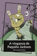 A Vinganza de Paquiño Jackson (en Gallego)