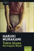 Tokio Blues - Haruki Murakami - Tusquets