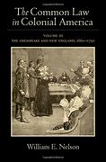 3: The Common Law in Colonial America: Volume III: The Chesapeake and New England, 1660-1750