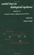 metal ions in biological systems: volume 14: inorganic drugs in deficiency and disease (en Inglés)