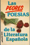 Peores Poesias de la Literatura Española, las
