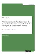 Das Nonnenturnier als Textsystem. Die Zweiteilung der Erzählung und die Rolle des zagels als verbindendes Element: Eine strukturalistische Analyse (en Alemán)