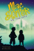 Mac Slater vs. the City (en Inglés)