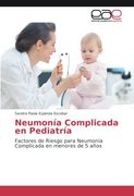 Neumonía Complicada en Pediatría: Factores de Riesgo para Neumonía Complicada en menores de 5 años