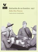 Iniciación de un Hombre: 1917 (Narrativas)