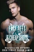 Face Offs & Cheap Shots (en Inglés)