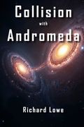 Collision with Andromeda (en Inglés)