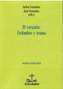 El Corazon: Urdimbre y Trama