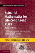 Actuarial Mathematics for Life Contingent Risks (International Series on Actuarial Science) 