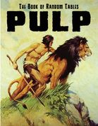 The Book of Random Tables: Pulp: 28 D100 Random Tables for Tabletop RPGs (en Inglés)