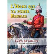 L Home que va Poder Regnar (Lectura Facil) (en Catalán)