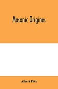 Masonic Origines (en Inglés)