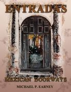 Entradas Mexican Doorways (en Inglés)