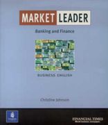 Market Leader. Banking and Finance: Intermediate Level: Business English With the "Financial Times": In Financial Services (en Inglés)