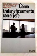 Como Tratar Eficazmente con el Jefe