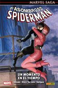 El Asombroso Spiderman 29. Un Momento en el Tiempo (Marvel Saga)