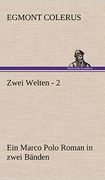 Zwei Welten - 2 (en Alemán)