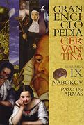 Gran Enciclopedia Cervantina. Volumen IX: Nabokov paso de armas