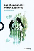 LOS CHIMPANCÉS MIRAN A LOS OJOS