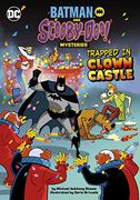 Trapped in Clown Castle (Batman and Scooby-Doo! Mysteries) (en Inglés)