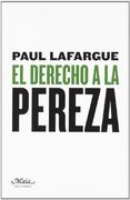 El Derecho a la Pereza
