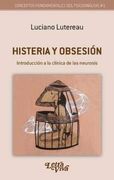Histeria Y Obsesion