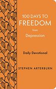 100 Days to Freedom From Depression: Daily Devotional (New Life Freedom) (en Inglés)