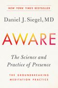 Aware: The Science and Practice of Presence--The Groundbreaking Meditation Practice (en Inglés)