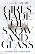 Girls Made of Snow and Glass (en Inglés)