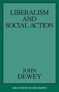 liberalism and social action (en Inglés)