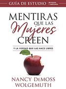 Mentiras que las mujeres creen. Guía de estudio