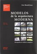 Modelos de la Arquitectura Moderna. Vol. I (Eua21): Monografías de Edificios Ejemplares (Estudios Universitarios de Arquitectura)