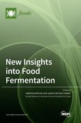 New Insights into Food Fermentation (en Inglés)