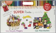 Súper Pinta y Escribe las Navidades: Los Reyes Magos y las Navidades