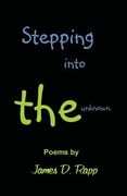 Stepping into the Unknown (en Inglés)