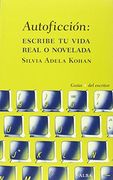 Autoficción (Guías + del Escritor)
